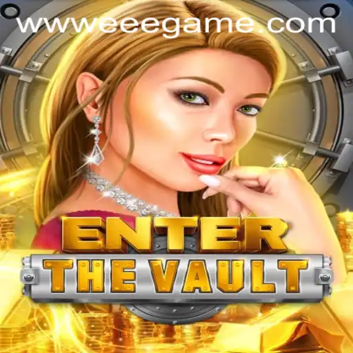 EntertheVault: A Thrilling Adventure with eeegame PH Login