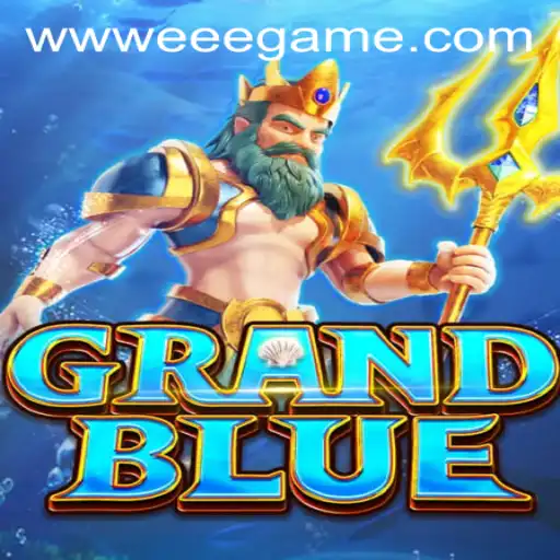 Exploring the World of GRANDBLUE and Understanding the Impact of eeegame PH Login